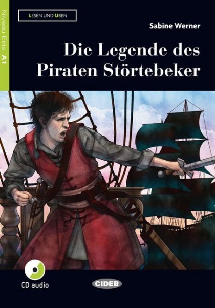 Die Legende des Piraten Störtebeker, m. Audio-CD: Deutsch als Fremdsprache. Niveau A1 - Klett Sprachen,Ci...