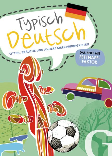 Typisch Deutsch: Sitten, Bräuche und andere Merkwürdigkeiten / Sprach- und Reisespiel - Hueber