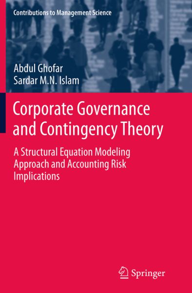 Corporate Governance and Contingency Theory: A Structural Equation Modeling Approach and Accounting - Springer Berlin,S...