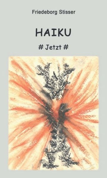 Haiku: Jetzt - tredition