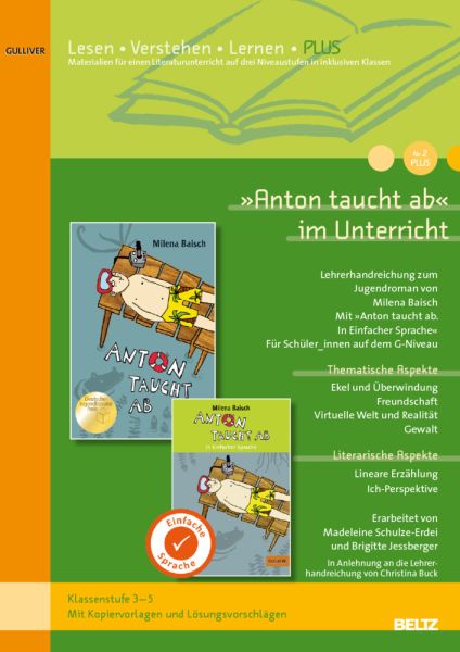 "Anton taucht ab"im Unterricht PLUS: Lehrerhandreichung zum Jugendroman von Milena Baisch (Klassens - Beltz