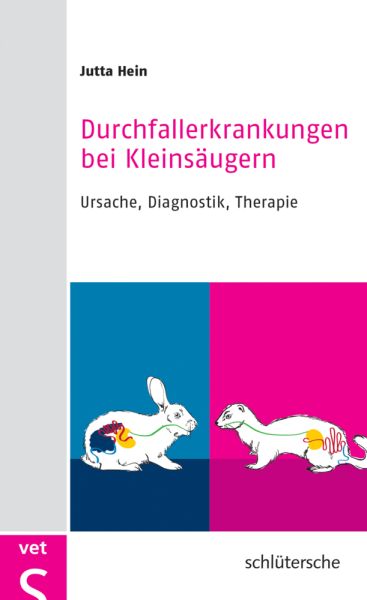 Durchfallerkrankungen bei Kleinsäugern: Ursache, Diagnostik, Therapie - Schlütersche