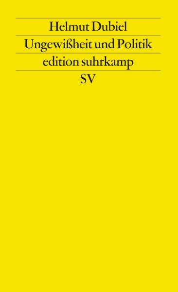 Ungewißheit und Politik - Suhrkamp