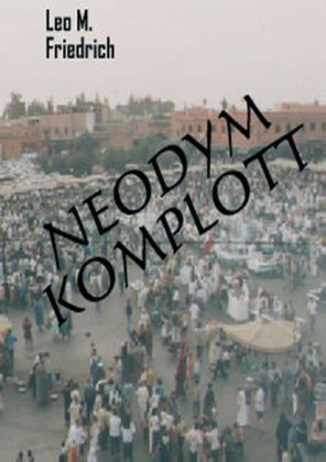 Neodym-Komplott: Thriller - tredition