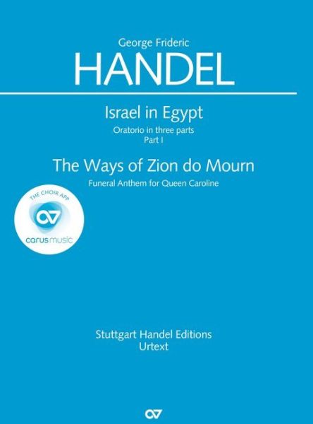 Israel in Egypt - Part I (Klavierauszug deutsch): Funeral Anthem 1739. Urtext - Carus