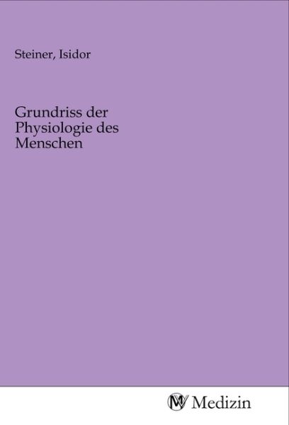 Grundriss der Physiologie des Menschen - MV-Medizin