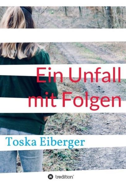 Ein Unfall mit Folgen - tredition