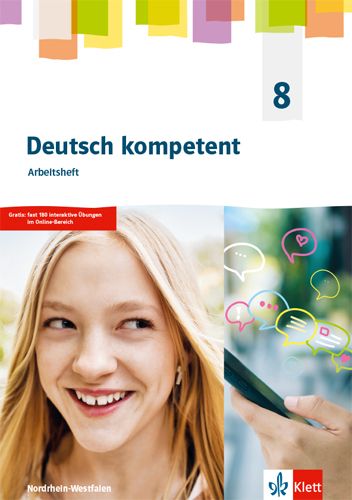Deutsch kompetent 8. Ausgabe Nordrhein-Westfalen Gymnasium (G9) - Arbeitsheft Klasse 8 - Klett