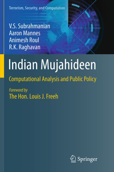 Indian Mujahideen: Computational Analysis and Public Policy - Springer Berlin,S...
