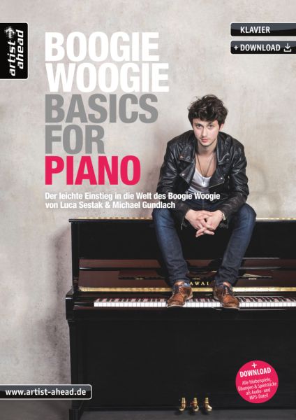 Boogie Woogie Basics for Piano: Der leichte Einstieg in die Welt des Boogie Woogie (inkl. Download) - artist ahead
