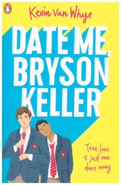 Date Me, Bryson Keller - Penguin Books UK,...