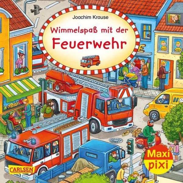 Wimmelspaß mit der Feuerwehr - Carlsen