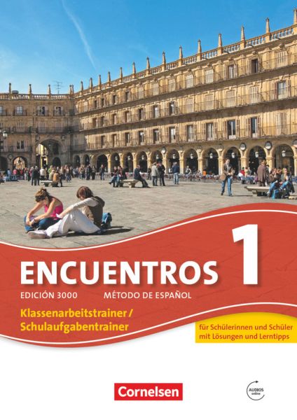 Encuentros - Método de Español - 3. Fremdsprache - Edición 3000 - Band 1: Schulaufgaben- und Klassen - Cornelsen Verlag