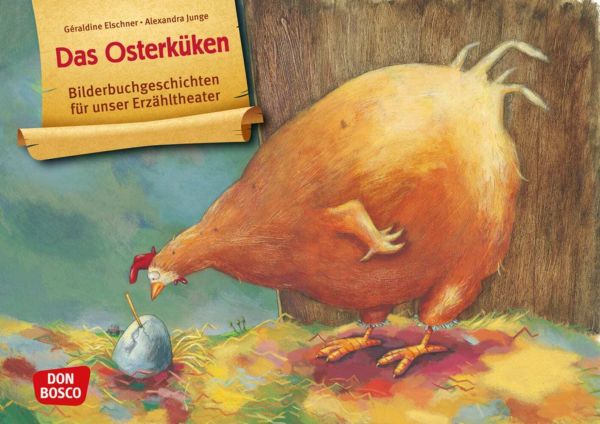 Das Osterküken. Kamishibai Bildkartenset.: Entdecken - Erzählen - Begreifen: Bilderbuchgeschichten - Don Bosco Medien
