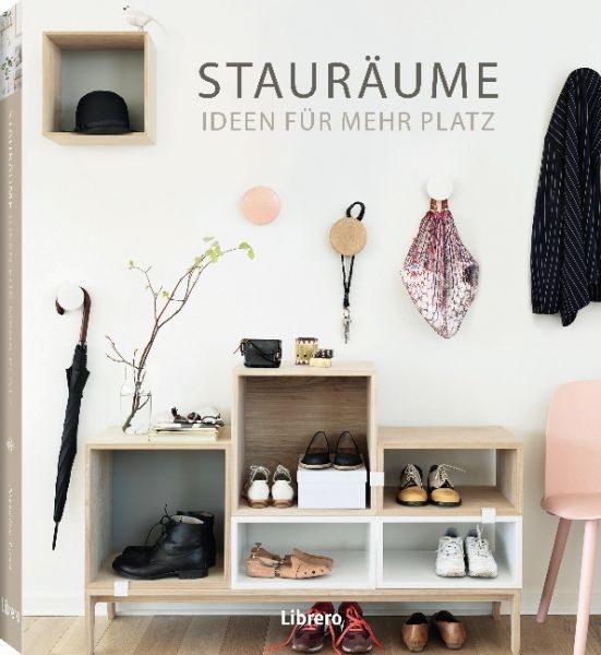 Stauräume: Ideen für mehr Platz - Bielo,Librero