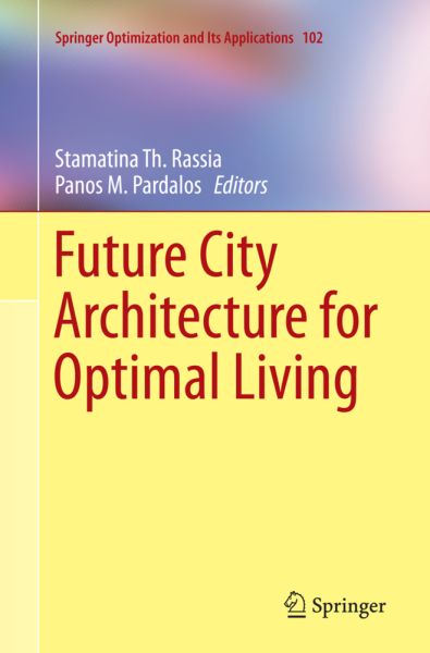 Future City Architecture for Optimal Living - Springer Berlin,S...