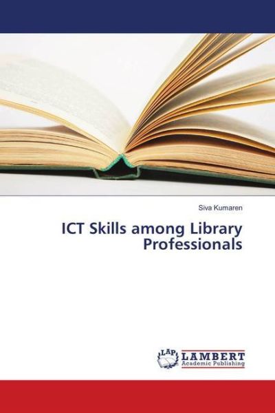 ICT Skills among Library Professionals - LAP Lambert Acade...