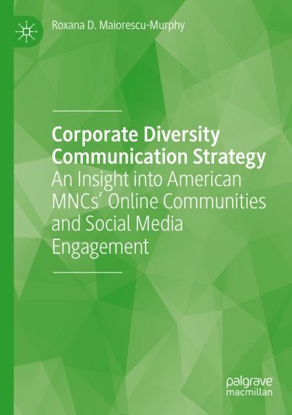 Corporate Diversity Communication Strategy: An Insight into American MNCs' Online Communities and So - Springer Berlin,S...