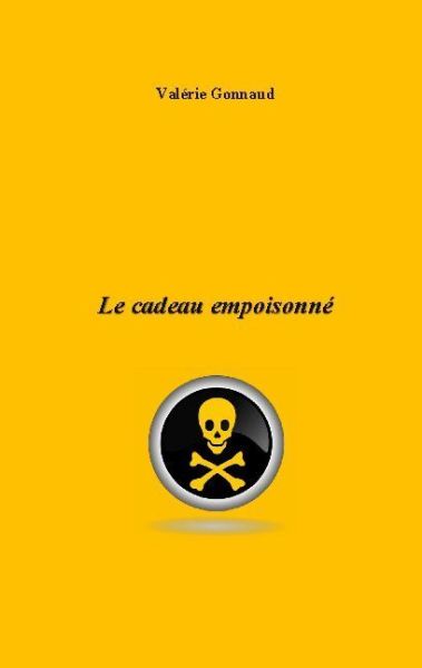 Le cadeau empoisonné