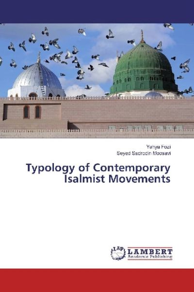 Typology of Contemporary Isalmist Movements - LAP Lambert Acade...