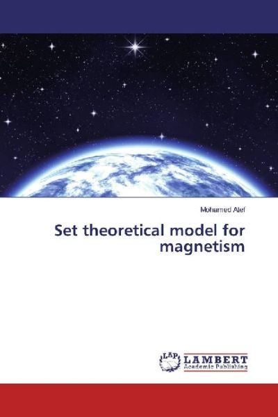 Set theoretical model for magnetism - LAP Lambert Acade...