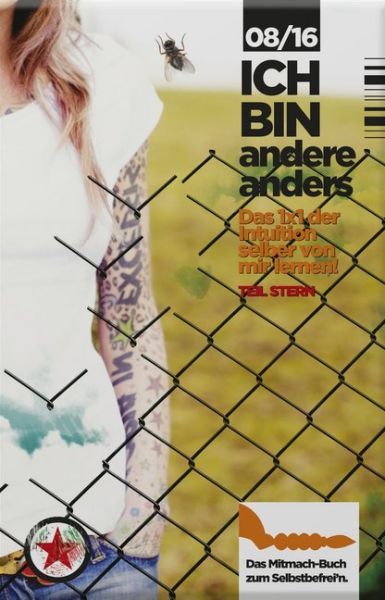 Das 1x1 der Intuition selber von mir lernen! Teil Stern: Das Mitmach-Buch zum Selbstbefrei'n - Synergia,Herzster...