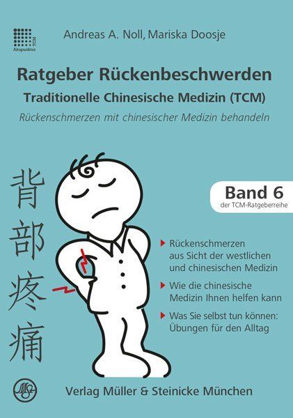 Ratgeber Rückenbeschwerden: Traditionelle Chinesische Medizin (TCM). Rückenschmerzen mit chinesische - Müller & Steinicke