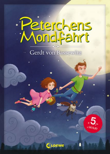 Peterchens Mondfahrt - Loewe Verlag
