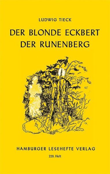 Der blonde Eckbert. Der Runenberg: Märchen - Hamburger Lesehef...
