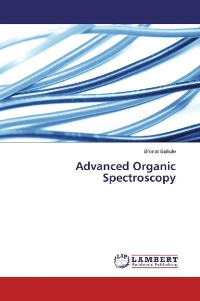 Advanced Organic Spectroscopy - LAP Lambert Acade...