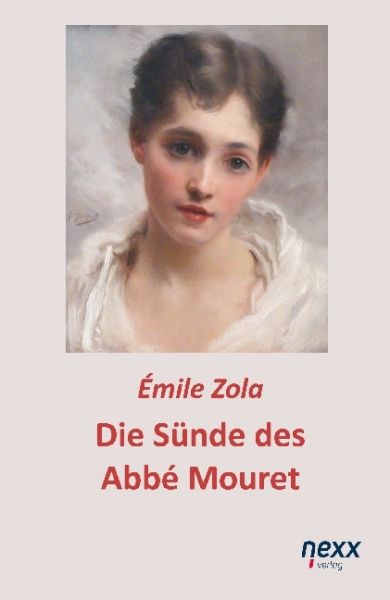 Die Sünde des Abbé Mouret - nexx verlag gmbh