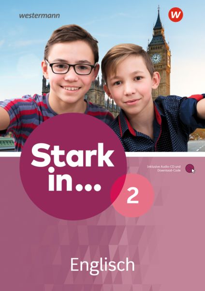 Stark in ... Englisch, m. 1 Buch, m. 1 Online-Zugang. Bd.2: Arbeitsbuch 2 mit Audio-CD - Westermann