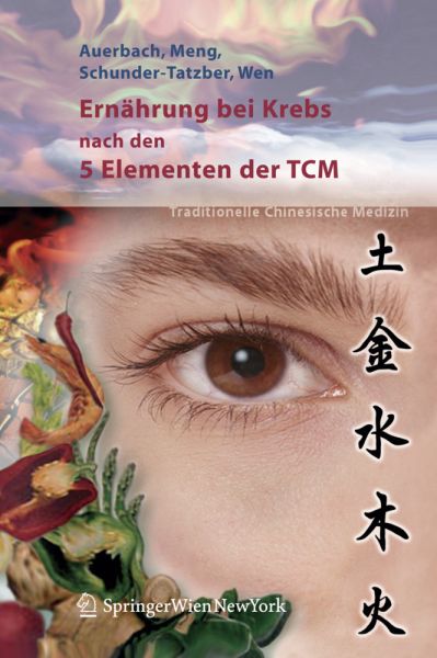 Ernährung bei Krebs nach den 5 Elementen der TCM - Springer Wien,Spr...