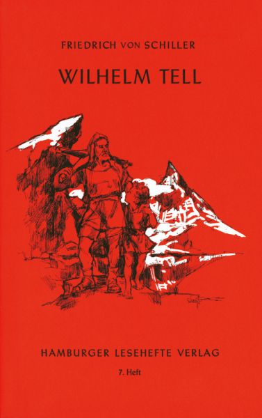 Wilhelm Tell: Ein Schauspiel - Hamburger Lesehef...