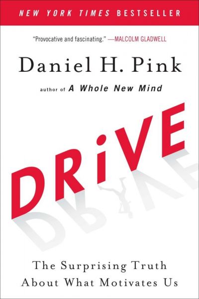 Drive: The Surprising Truth About What Motivates Us - Penguin US