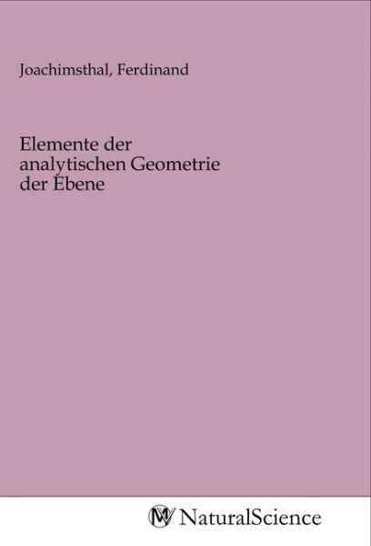 Elemente der analytischen Geometrie der Ebene - MV-NaturalScience