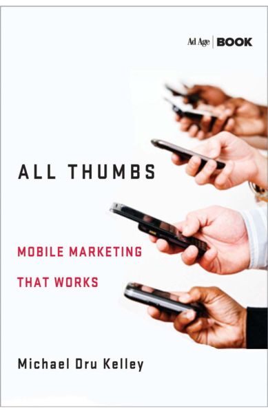 All Thumbs: Mobile Marketing that Works - Springer Berlin,P...