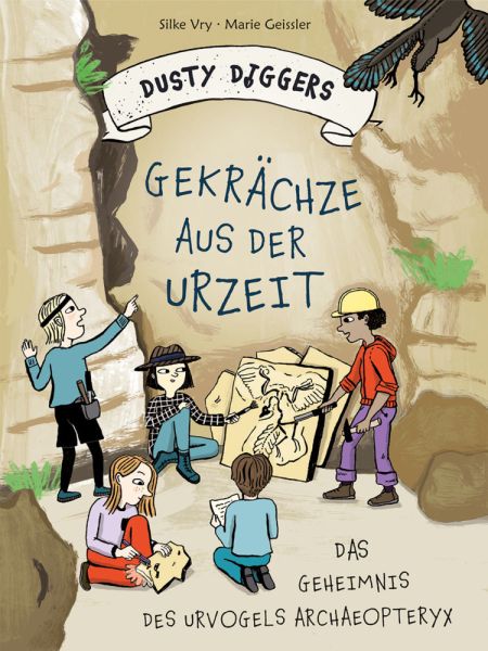 Gekrächze aus der Urzeit: Das Geheimnis des Urvogels Archaeopteryx | Dusty Diggers-Geschichte Nr. 2 - Seemann