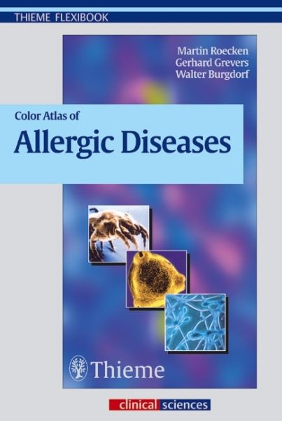 Color Atlas of Allergic Diseases - Thieme Stuttgart,...