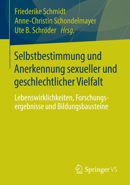 Selbstbestimmung und Anerkennung sexueller und geschlechtlicher Vielfalt: Lebenswirklichkeiten, Fors - Springer Berlin,S...