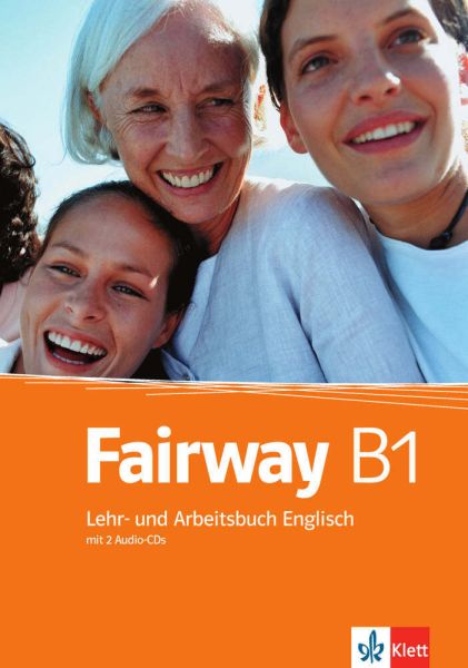 Lehr- und Arbeitsbuch Englisch, m. 2 Audio-CDs: Niveau B1 - Klett Sprachen