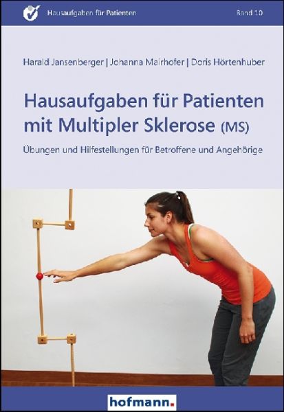 Hausaufgaben für Patienten mit Multipler Sklerose (MS): Übungen und Hilfestellungen für Betroffene u