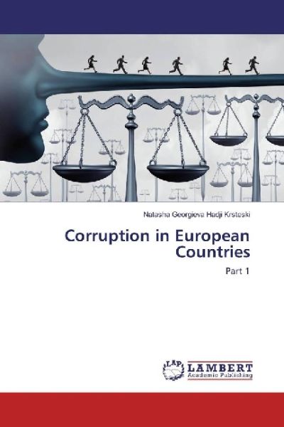 Corruption in European Countries: Part 1 - LAP Lambert Acade...