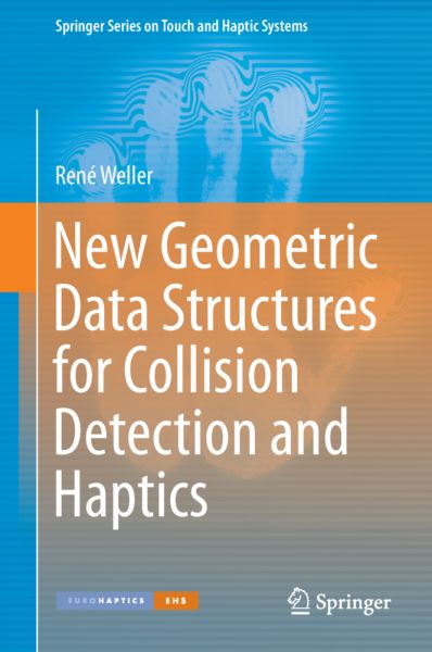 New Geometric Data Structures for Collision Detection and Haptics - Springer Berlin,S...