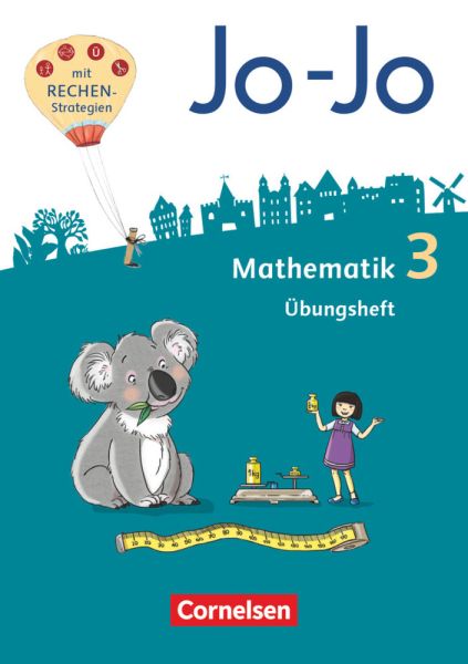 Jo-Jo Mathematik - Allgemeine Ausgabe 2018 - 3. Schuljahr: Übungsheft - Cornelsen Verlag