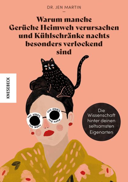 Warum manche Gerüche Heimweh verursachen und Kühlschränke nachts besonders verlockend sind: Die Wiss - Knesebeck