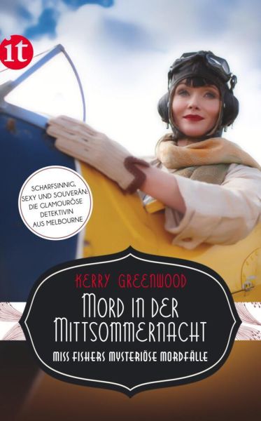 Mord in der Mittsommernacht: Miss Fishers mysteriöse Mordfälle - Insel Verlag