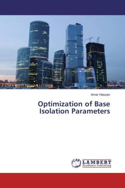 Optimization of Base Isolation Parameters - LAP Lambert Acade...