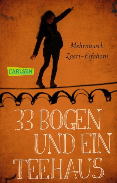 33 Bogen und ein Teehaus - Carlsen
