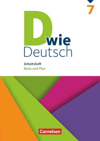 D wie Deutsch - Das Sprach- und Lesebuch für alle - 7. Schuljahr. Arbeitsheft mit Lösungen - Basis u - Cornelsen Verlag
